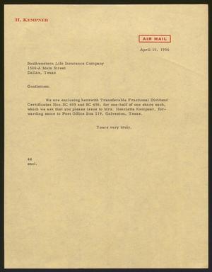 [Letter from A. H. Blackshear, Jr. to Southwestern Life Insurance Company, April 10, 1956]