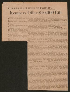 Primary view of object titled '[Clipping: For Rehabilitation of Park, If Kempners Offer $10,000 Gift]'.
