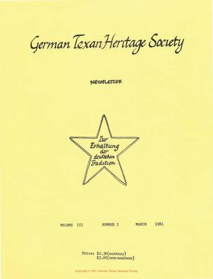 Primary view of object titled 'German-Texan Heritage Society Newsletter, Volume 3, Number 1, March 1981'.