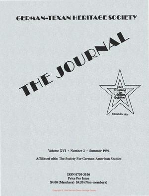 German-Texan Heritage Society, The Journal, Volume 16, Number 2, Summer 1994