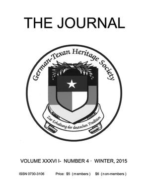 Primary view of object titled 'German-Texan Heritage Society, The Journal, Volume 37, Number 4, Winter 2015'.