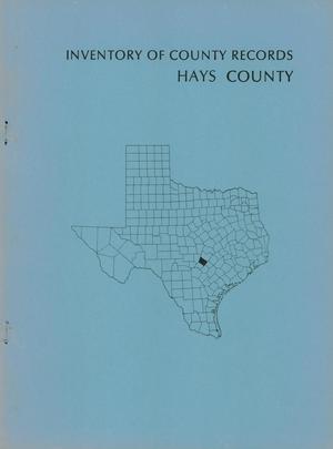 Inventory of County Records: Hays County Courthouse