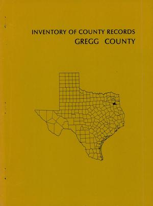 Primary view of object titled 'Inventory of County Records: Gregg County Courthouse'.