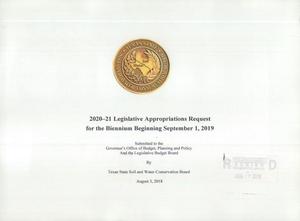 Primary view of object titled 'Texas State Soil and Water Conservation Board Requests for Legislative Appropriations: 2020 and 2021'.