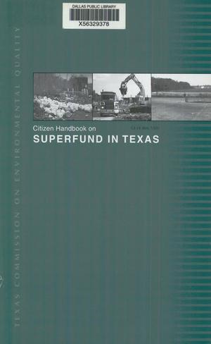 Primary view of object titled 'Citizen Handbook on Superfund in Texas'.