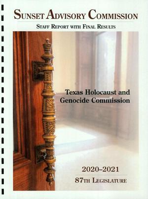 Primary view of object titled 'Sunset Commission Staff Report with Final Results: Texas Holocaust and Genocide Commission'.