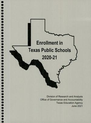 Enrollment in Texas Public Schools: 2020-2021