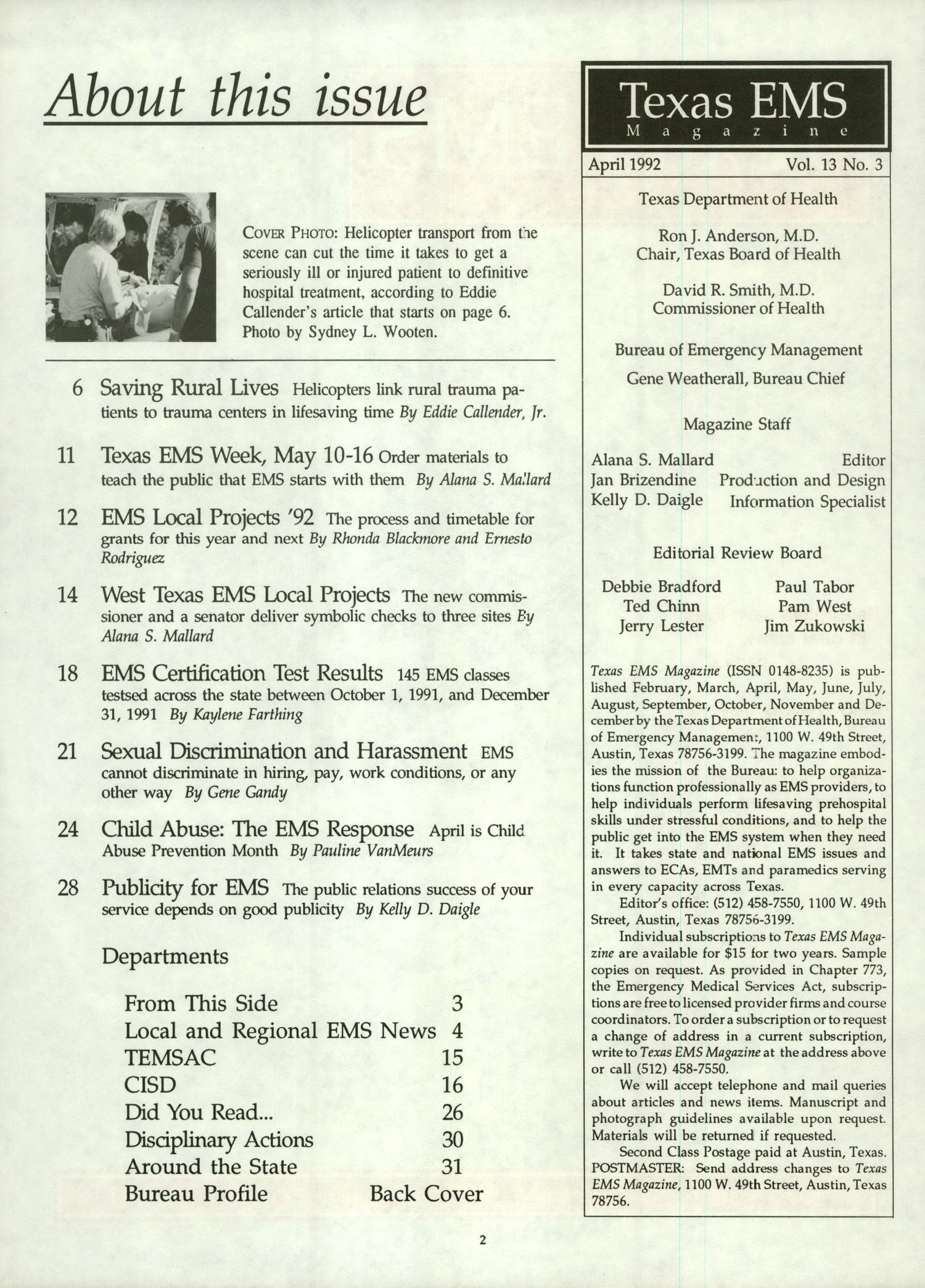 Texas EMS Magazine, Volume 13, Number 3, April 1992
                                                
                                                    CONTENTS
                                                