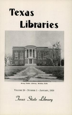 Texas Libraries, Volume 20, Number 1, January 1958