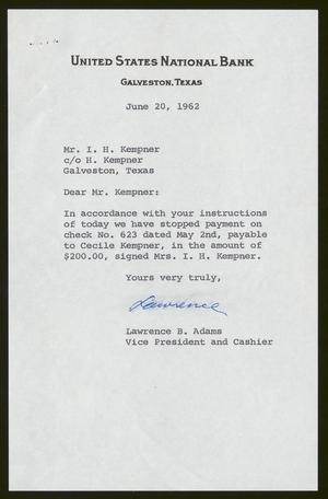 [Letter from Lawrence B. Adams to Isaac H. Kempner, June 20, 1962]