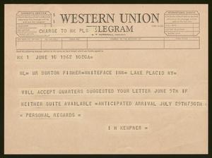 [Telegram from Isaac H. Kempner to Burton Fisher, June 10, 1962]