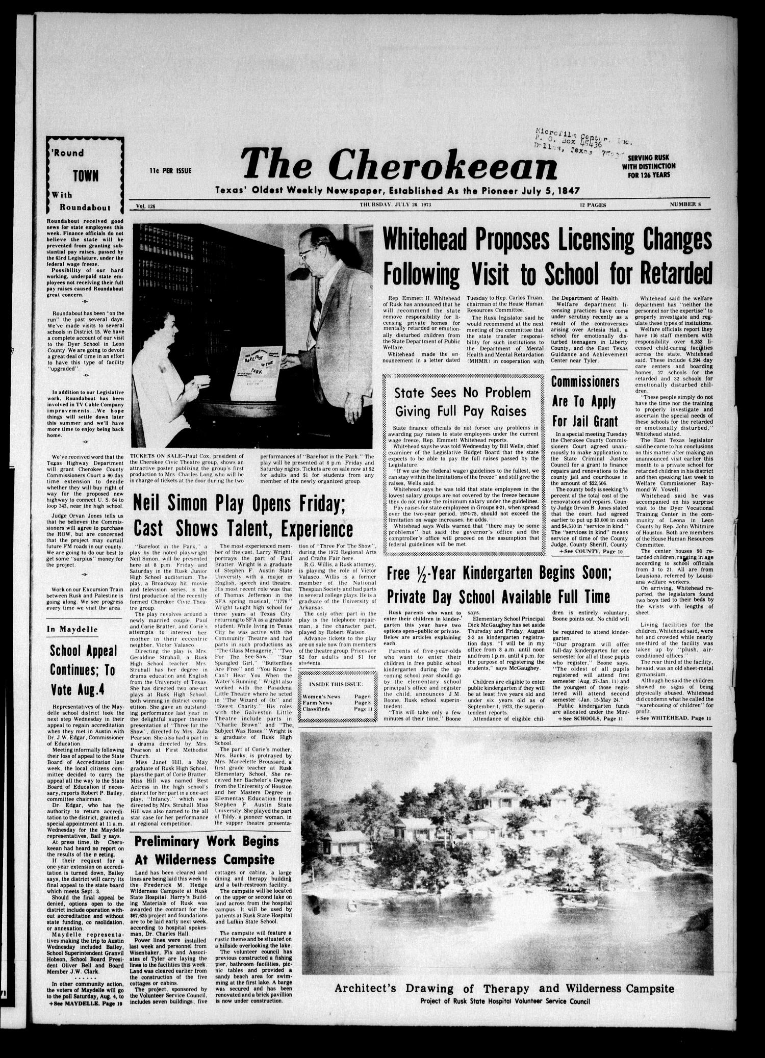 The Cherokeean. (Rusk, Tex.), Vol. 126, No. 8, Ed. 1 Thursday, July 26, 1973
                                                
                                                    [Sequence #]: 1 of 12
                                                