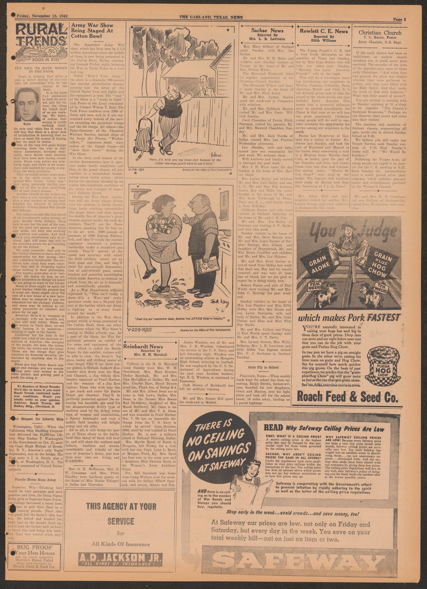 The Garland News (Garland, Tex.), Vol. 55, No. 33, Ed. 1 Friday, November 13, 1942
                                                
                                                    [Sequence #]: 3 of 8
                                                