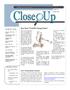 Journal/Magazine/Newsletter: Close Up, Volume 18, August 2012