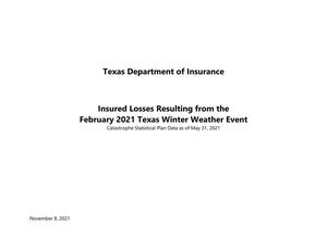 Insured Losses Resulting from the February 2021 Texas Winter Weather Event: May 2021