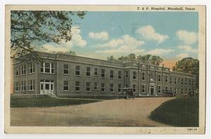 Primary view of object titled 'T. and P. Hospital, Marshall, Texas'.