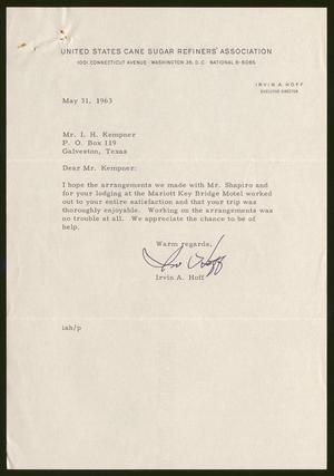 [Letter from Irvin A. Hoff to Kempner, Isaac H. Kempner, May 31, 1963]