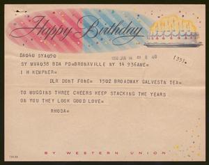 [Telegram from Rhoda Thompson to I. H. Kempner for his Birthday - January 14, 1958]