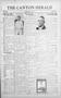 Thumbnail image of item number 1 in: 'The Canton Herald (Canton, Tex.), Vol. 52, No. 49, Ed. 1 Friday, December 7, 1934'.