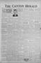 Primary view of The Canton Herald (Canton, Tex.), Vol. 63, No. 14, Ed. 1 Thursday, April 5, 1945