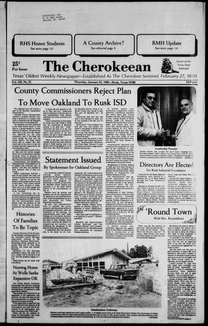 The Cherokeean. (Rusk, Tex.), Vol. 135, No. 51, Ed. 1 Thursday, January 31, 1985