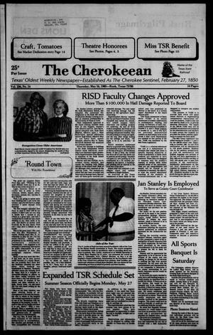 The Cherokeean. (Rusk, Tex.), Vol. 136, No. 14, Ed. 1 Thursday, May 16, 1985