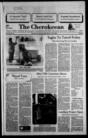 The Cherokeean. (Rusk, Tex.), Vol. 136, No. 37, Ed. 1 Thursday, October 24, 1985