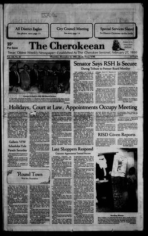 The Cherokeean. (Rusk, Tex.), Vol. 136, No. 44, Ed. 1 Thursday, December 12, 1985