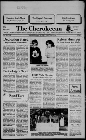 The Cherokeean. (Rusk, Tex.), Vol. 137, No. 1, Ed. 1 Thursday, February 13, 1986