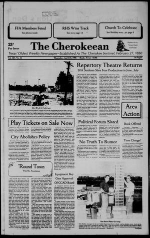 The Cherokeean. (Rusk, Tex.), Vol. 137, No. 11, Ed. 1 Thursday, April 24, 1986