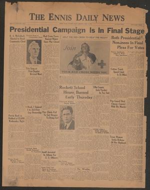 The Ennis Daily News (Ennis, Tex.), Vol. [40], No. [269], Ed. 1 Friday, November 4, 1932