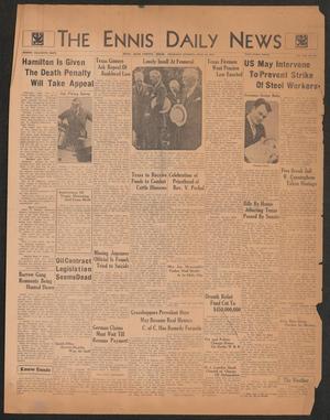 The Ennis Daily News (Ennis, Tex.), Vol. 42, No. 204, Ed. 1 Thursday, June 14, 1934