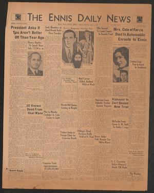 Primary view of object titled 'The Ennis Daily News (Ennis, Tex.), Vol. 42, No. 217, Ed. 1 Friday, June 29, 1934'.