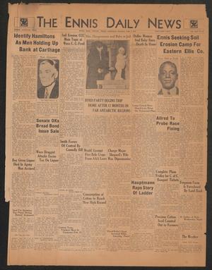 The Ennis Daily News (Ennis, Tex.), Vol. 43, No. 86, Ed. 1 Thursday, February 7, 1935