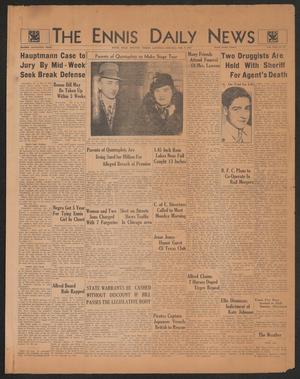 The Ennis Daily News (Ennis, Tex.), Vol. 43, No. 88, Ed. 1 Saturday, February 9, 1935