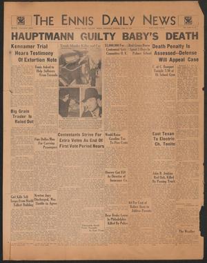 The Ennis Daily News (Ennis, Tex.), Vol. 43, No. 92, Ed. 1 Thursday, February 14, 1935