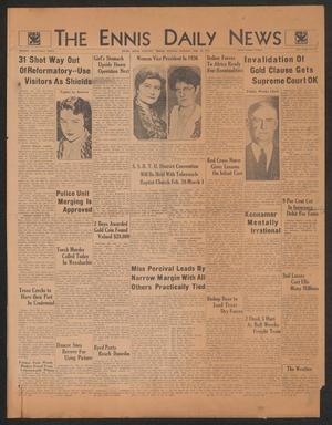 The Ennis Daily News (Ennis, Tex.), Vol. 43, No. 95, Ed. 1 Monday, February 18, 1935