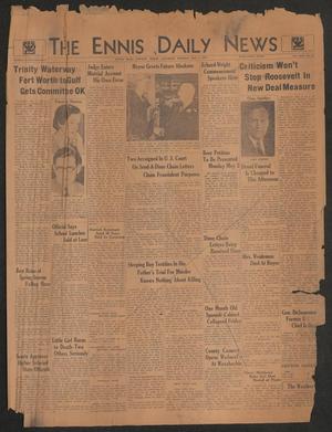 The Ennis Daily News (Ennis, Tex.), Vol. 43, No. 155, Ed. 1 Saturday, May 4, 1935