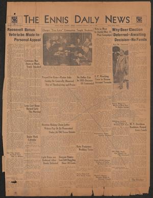 The Ennis Daily News (Ennis, Tex.), Vol. 43, No. 160, Ed. 1 Saturday, May 18, 1935