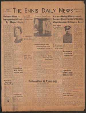 The Ennis Daily News (Ennis, Tex.), Vol. 43, No. 159, Ed. 1 Monday, June 10, 1935