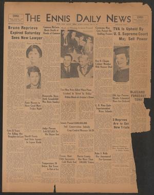 The Ennis Daily News (Ennis, Tex.), Vol. 42, No. 330, Ed. 1 Monday, February 17, 1936