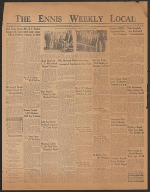 The Ennis Weekly Local (Ennis, Tex.), Vol. 42, No. 30, Ed. 1 Thursday, April 9, 1936