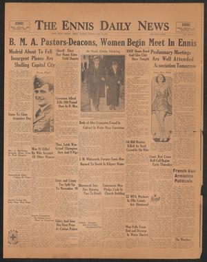 The Ennis Daily News (Ennis, Tex.), Vol. 42, No. 162, Ed. 1 Tuesday, November 10, 1936