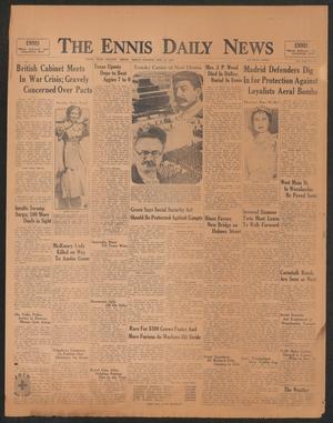 The Ennis Daily News (Ennis, Tex.), Vol. 42, No. 165, Ed. 1 Friday, November 27, 1936