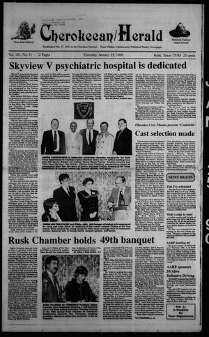 Cherokeean/Herald (Rusk, Tex.), Vol. 141, No. 51, Ed. 1 Thursday, January 25, 1990
