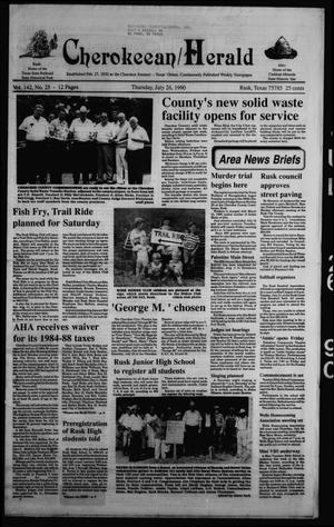 Cherokeean/Herald (Rusk, Tex.), Vol. 142, No. 25, Ed. 1 Thursday, July 26, 1990