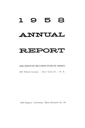 Primary view of object titled 'Annual Report of the Girl Scouts of the United States of America: 1958'.