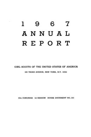 Primary view of object titled 'Annual Report of the Girl Scouts of the United States of America: 1967'.