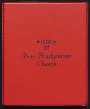 Primary view of object titled 'A Brief History of The First Presbyterian Church Kerrville, Texas 1888 - 1980'.