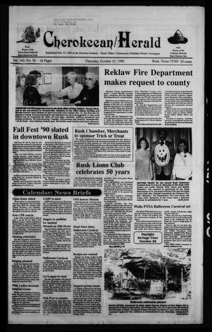 Cherokeean/Herald (Rusk, Tex.), Vol. 142, No. 38, Ed. 1 Thursday, October 25, 1990